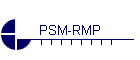 PSM-RMP